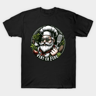 Vert Der Ferk Chef Wearing glasses T-Shirt